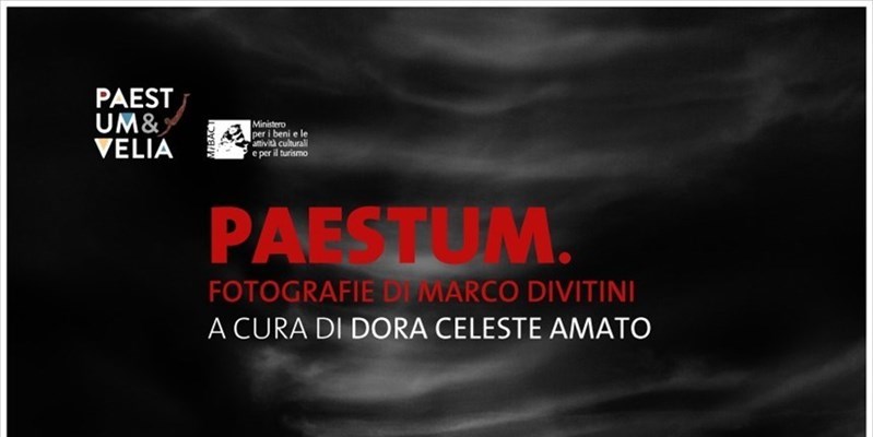 PAESTUM. FOTOGRAFIE DI MARCO DIVITINI, A CURA DI CELESTE AMATO